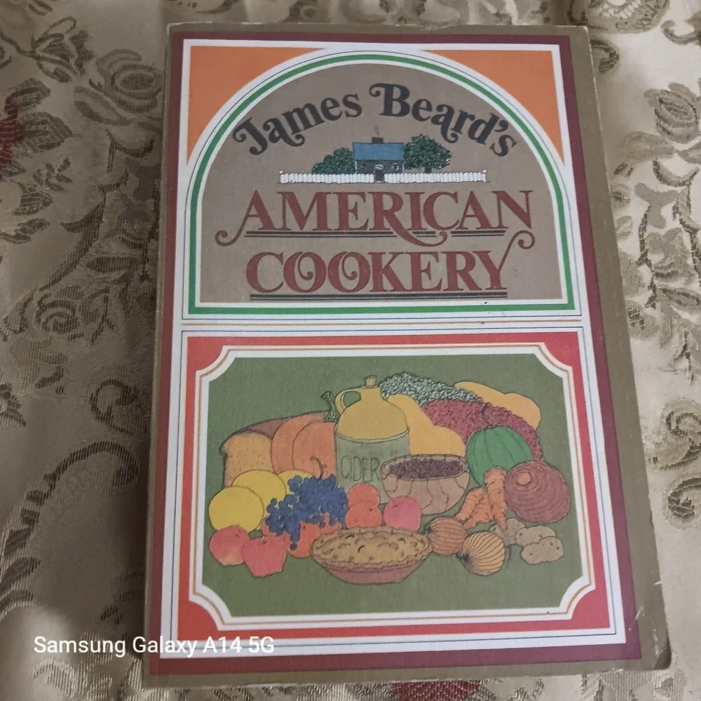James Beard's American Cookery Hardcover Cookbook 1972 Ill. Earl Thollander
